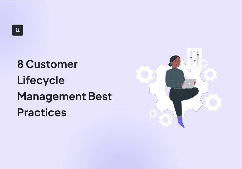 8 Customer Lifecycle Management Best Practices