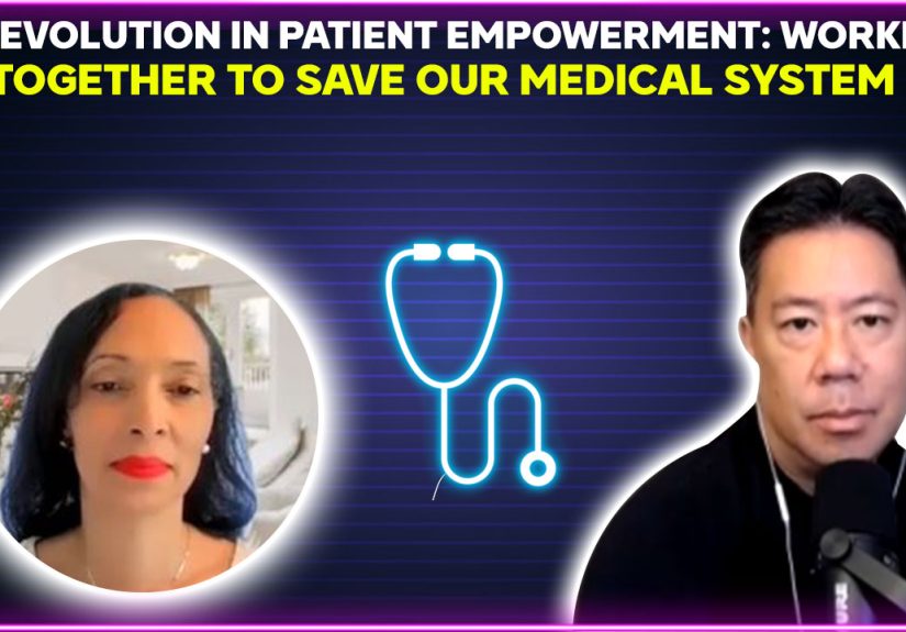 A revolution in patient empowerment: Working together to save our medical system